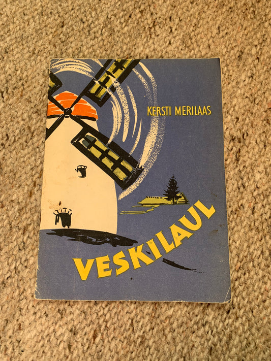 Vintage Estonian Children's Book - VESKILAUL (Mill Song) - Gorgeous illustrations - 1959