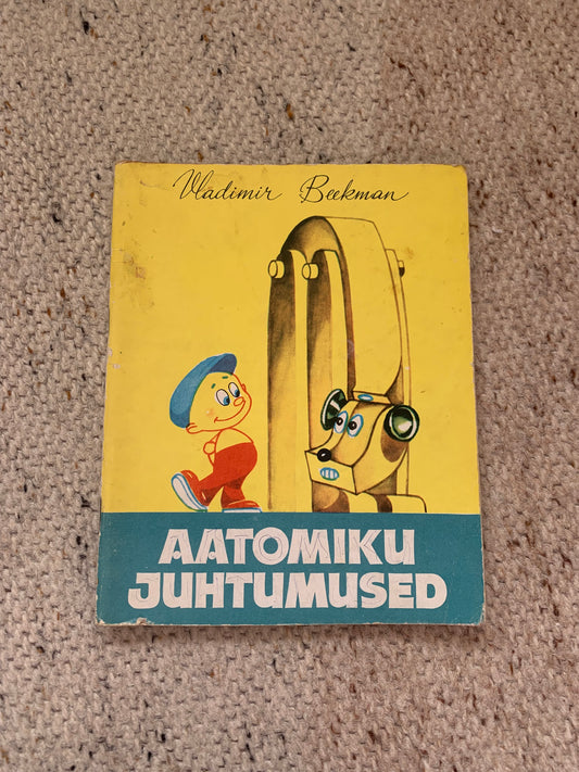 Vintage Estonian Children's Book - AATOMIKU JUHTUMUSED (The Adventures of Atomic) - Gorgeous illustrations - 1974
