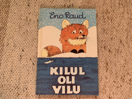 Vintage Estonian Children's Book - KILUL ON VILU - Gorgeous illustrations - 1987