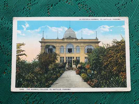 Old postcard - THE NORMAL COLLEGE, EL HATILLO - PANAMA - Nr.124B - early 1900's