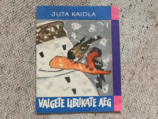 Vintage Children's Book in Estonian - VALGETE LIBLKATE AEG - Lovely illustrations - Printed in USSR - 1968